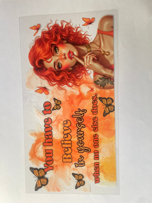 #250 believe in yourself