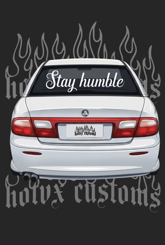 Stay humble